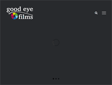 Tablet Screenshot of goodeyefilms.com